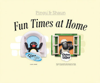 Pingu & Shaun Fun Times at Home